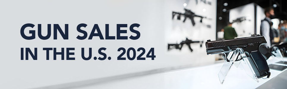 Gun Sales in the U.S.: 2024 Statistics Featured Image